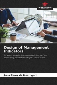 bokomslag Design of Management Indicators