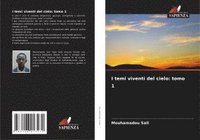 bokomslag I temi viventi del cielo: tomo 1
