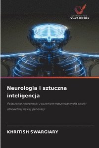 bokomslag Neurologia i sztuczna inteligencja