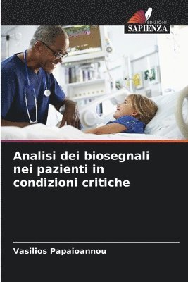bokomslag Analisi dei biosegnali nei pazienti in condizioni critiche
