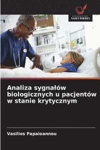 bokomslag Analiza sygna¿ów biologicznych u pacjentów w stanie krytycznym