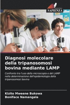 bokomslag Diagnosi molecolare della tripanosomosi bovina mediante LAMP