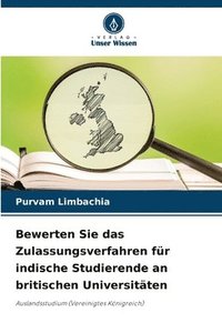 bokomslag Bewerten Sie das Zulassungsverfahren für indische Studierende an britischen Universitäten