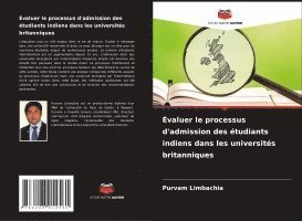 bokomslag Évaluer le processus d'admission des étudiants indiens dans les universités britanniques