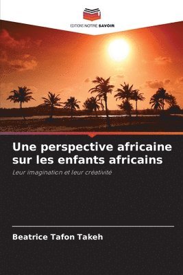 perspective africaine sur les enfants africains