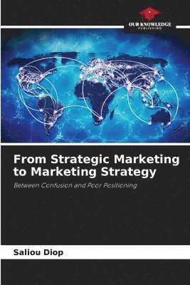 bokomslag From Strategic Marketing to Marketing Strategy