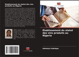 bokomslag Établissement du statut des vins produits au Nigeria