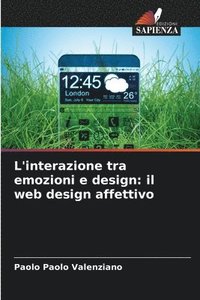 bokomslag L'interazione tra emozioni e design: il web design affettivo