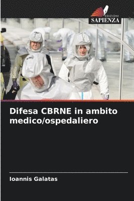 Ioannis Galatas - Difesa CBRNE in ambito medico/ospedaliero, Häftad
