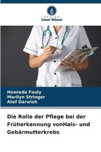 bokomslag Rolle der Pflege bei der Früherkennung vonHals- und Gebärmutterkrebs