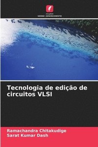 bokomslag Tecnologia de edição de circuitos VLSI