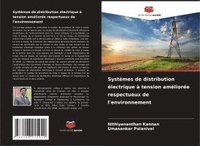 bokomslag Systèmes de distribution électrique à tension améliorée respectueux de l'environnement