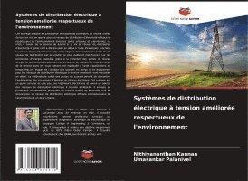 bokomslag Systèmes de distribution électrique à tension améliorée respectueux de l'environnement