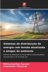 bokomslag Sistemas de distribuição de energia com tensão atualizada e amigos do ambiente