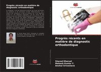 bokomslag Progrès récents en matière de diagnostic orthodontique