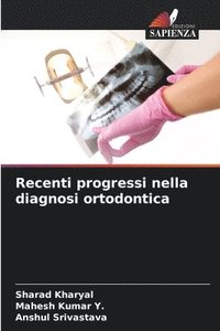 bokomslag Recenti progressi nella diagnosi ortodontica