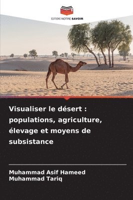 Muhammad Asif Hameed, Muhammad Tariq - Visualiser le désert, Häftad