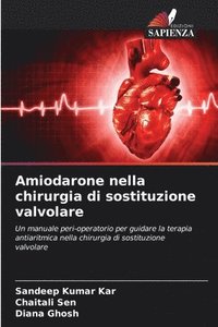 bokomslag Amiodarone nella chirurgia di sostituzione valvolare