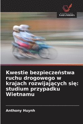 bokomslag Kwestie bezpiecze?stwa ruchu drogowego w krajach rozwijaj?cych si?