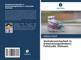 Anthony Huynh - Verkehrssicherheit in Entwicklungsländern: Fallstudie Vietnam, Häftad