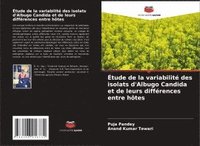 bokomslag Étude de la variabilité des isolats d'Albugo Candida et de leurs différences entre hôtes