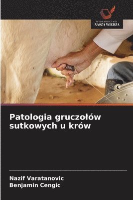 bokomslag Patologia gruczo¿ów sutkowych u krów