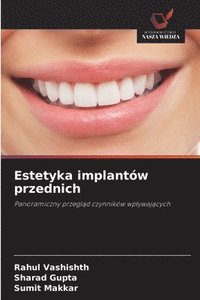 bokomslag Estetyka implantów przednich