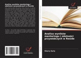 bokomslag Analiza wyników mentoringu i zdolnosci przywódczych w Reside