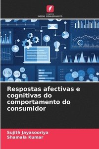 bokomslag Respostas afectivas e cognitivas do comportamento do consumidor