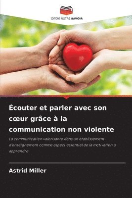 Écouter et parler avec son coeur grâce à la communication non violente