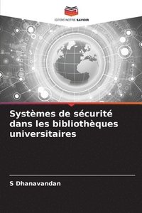 bokomslag Systèmes de sécurité dans les bibliothèques universitaires