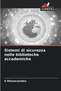 bokomslag Sistemi di sicurezza nelle biblioteche accademiche