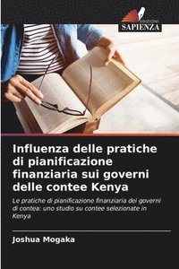 bokomslag Influenza delle pratiche di pianificazione finanziaria sui governi delle contee Kenya