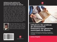bokomslag Influência das práticas de planeamento financeiro nos governos municipais do Quénia