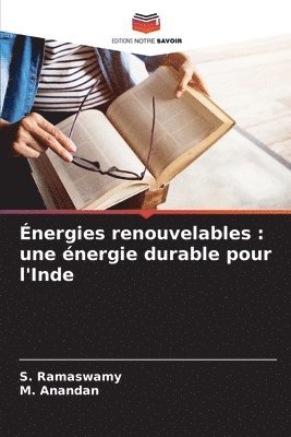 S Ramaswamy, M Anandan, S. Ramaswamy, M. Anandan - Énergies renouvelables, Häftad