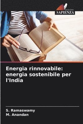 S Ramaswamy, M Anandan, S. Ramaswamy, M. Anandan - Energia rinnovabile, Häftad