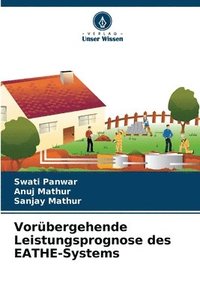bokomslag Vorübergehende Leistungsprognose des EATHE-Systems