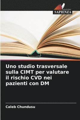 bokomslag Uno studio trasversale sulla CIMT per valutare il rischio CVD nei pazienti con DM