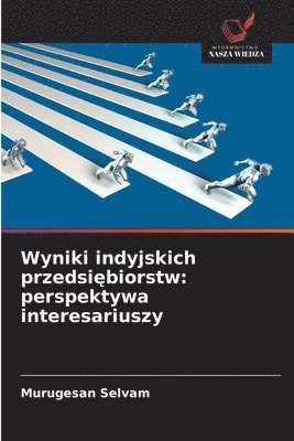 Murugesan Selvam - Wyniki indyjskich przedsiębiorstw, Häftad