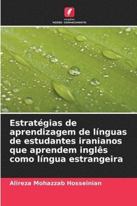 bokomslag Estratégias de aprendizagem de línguas de estudantes iranianos que aprendem inglês como língua estrangeira