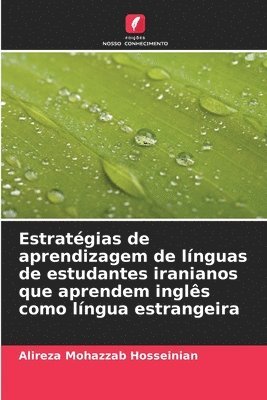 bokomslag Estratégias de aprendizagem de línguas de estudantes iranianos que aprendem inglês como língua estrangeira