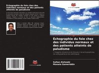 bokomslag Échographie du foie chez des individus normaux et des patients atteints de paludisme