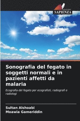 bokomslag Sonografia del fegato in soggetti normali e in pazienti affetti da malaria