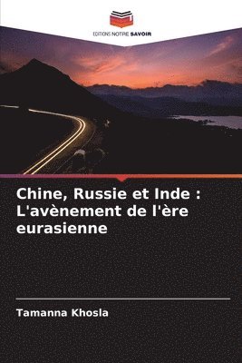 Tamanna Khosla - Chine, Russie et Inde, Häftad