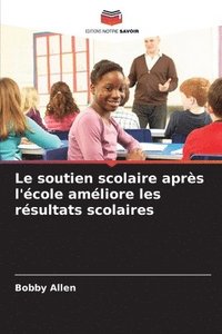 bokomslag Le soutien scolaire après l'école améliore les résultats scolaires