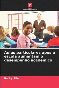 bokomslag Aulas particulares após a escola aumentam o desempenho académico