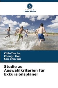 bokomslag Studie zu Auswahlkriterien für Exkursionsplaner