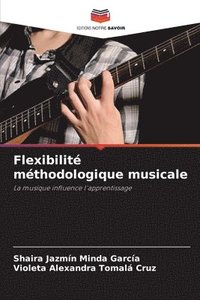 bokomslag Flexibilité méthodologique musicale