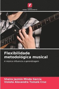 bokomslag Flexibilidade metodológica musical