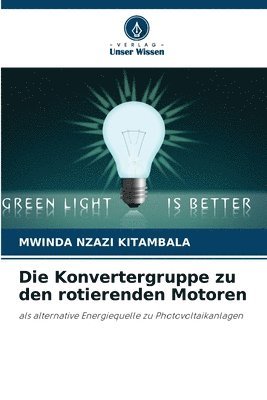 bokomslag Konvertergruppe zu den rotierenden Motoren